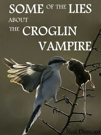 Some of the lies about the Croglin Vampire by Neil Duncan